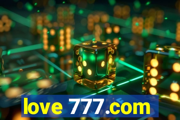 love 777.com